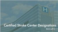 Certified Stroke Center Designations