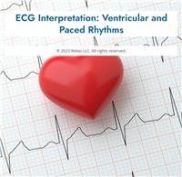 ECG Interpretation: Ventricular and Paced Rhythms