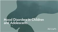 Mood Disorders in Children and Adolescents