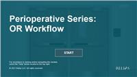 Perioperative Series: OR Workflow