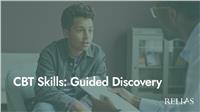 CBT Skills: Guided Discovery