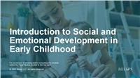 Introduction to Social and Emotional Development in Early Childhood