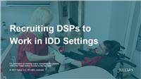 Recruiting DSPs to Work in IDD Settings