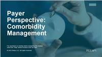 Payer Perspective: Comorbidity Management