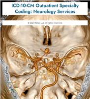 ICD-10-CM Outpatient Specialty Coding: Neurology Services