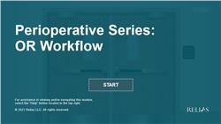 Perioperative Series: OR Workflow