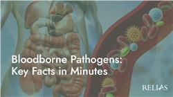 Bloodborne Pathogens: Key Facts in Minutes