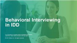 Behavioral Interviewing in IDD