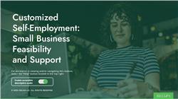 Customized Self-Employment: Small Business Feasibility and Support