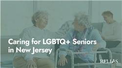 Caring for LGBTQ+ Seniors in NJ