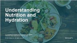 Understanding Nutrition and Hydration
