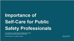 Importance of Self-Care for Public Safety Professionals