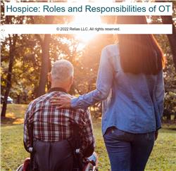 Hospice: Roles and Responsibilities of OT