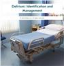 Delirium: Identification and Management