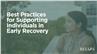 Best Practices for Supporting Individuals In Early Recovery