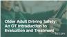 Older Adult Driving Safety: An OT Introduction to Evaluation and Treatment