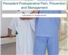 Persistent Postoperative Pain: Prevention and Management